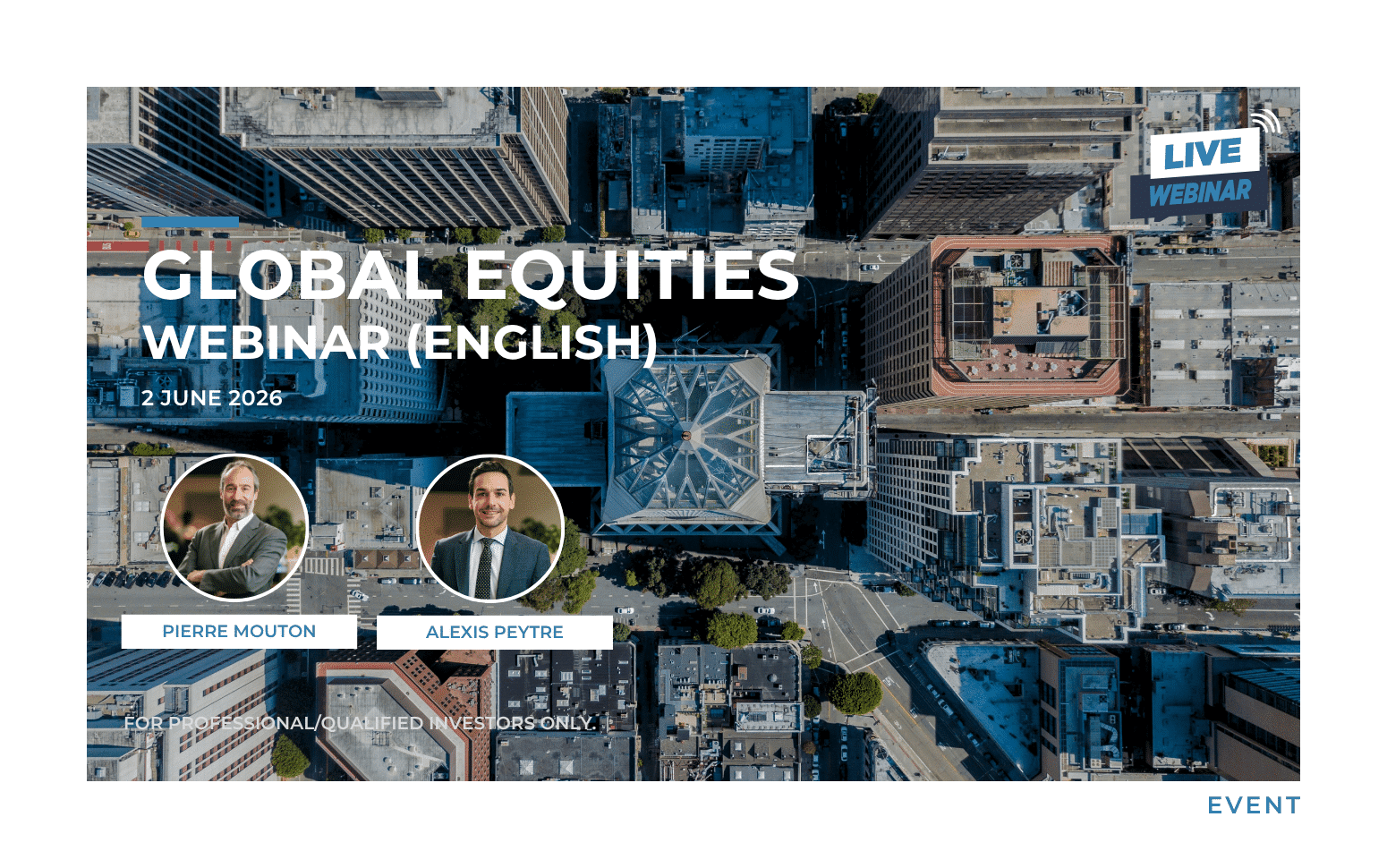Promotional banner for an NS Partners live webinar titled "Global Equities – Webinar (English)" scheduled for 2 June 2026. The visual features an aerial view of a modern city center with skyscrapers. Speaker headshots of Pierre Mouton and Alexis Peytre appear in the foreground. The banner includes a "Live Webinar" label and notes that the event is reserved for professional and qualified investors.